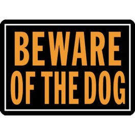 BEWARE OF THE DOG SIGN