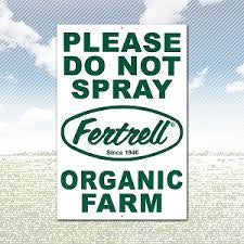 FERTRELL NO SPRAY SIGN